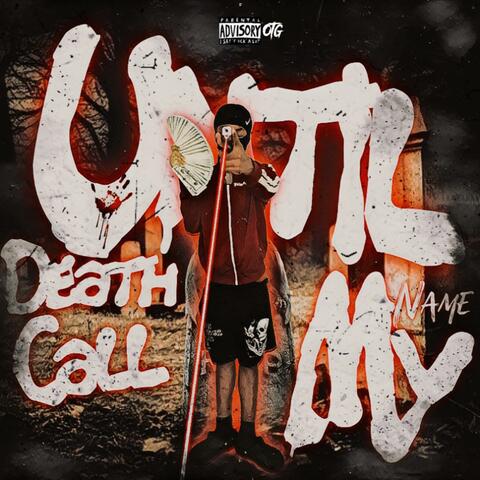UntilDeathCallMyName