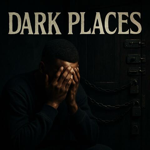 Dark places