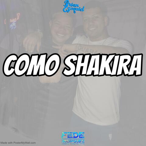 Como Shakira (Techengue) (feat. fede rodriguez)