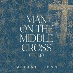 Man on the Middle Cross