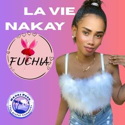 La vie nakay