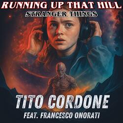 Running Up That Hill (from "Stranger Things")