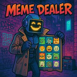 Meme Dealer (feat. SoundLane)