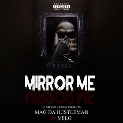 Mirro Me (feat. Melo)