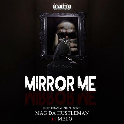 Mirro Me (feat. Melo)