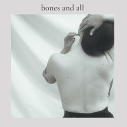 bones and all