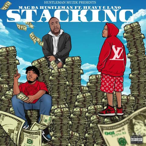 Stacking (feat. Heavy & Lanodasaucegod)