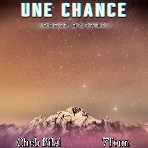 UNE CHANCE