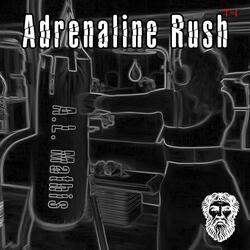 Adrenaline Rush T1