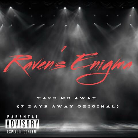 Take Me Away (feat. 7 Days Away)