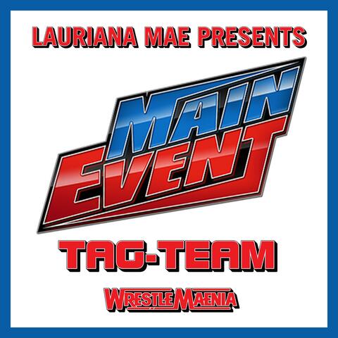 Main Event Tag-Team