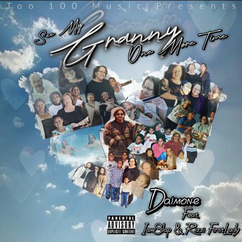 See My Granny 1 More Time (feat. IamSlap & Rizzi First Lady)