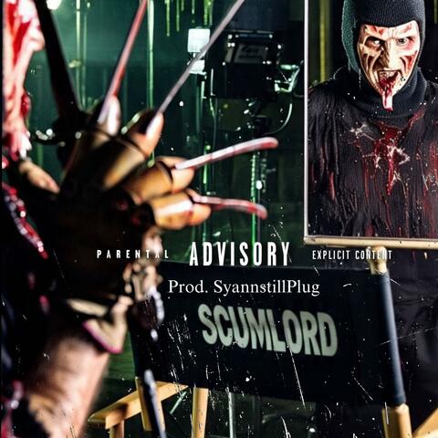 Scumlord (feat. Prod. Syannstillplug)
