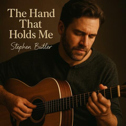 The Hand That Holds Me