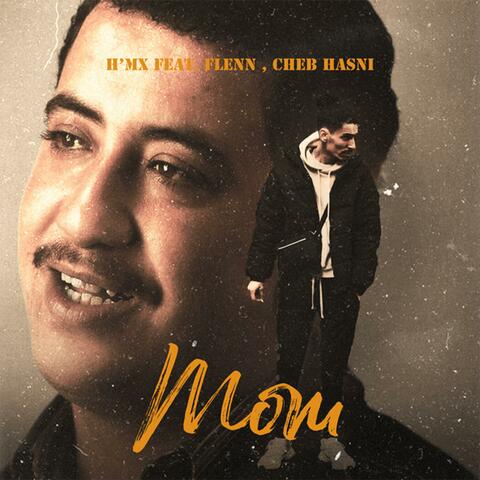 Mom (feat. Flenn & Hasni)