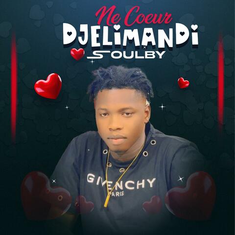 Ne coeur djelimandi