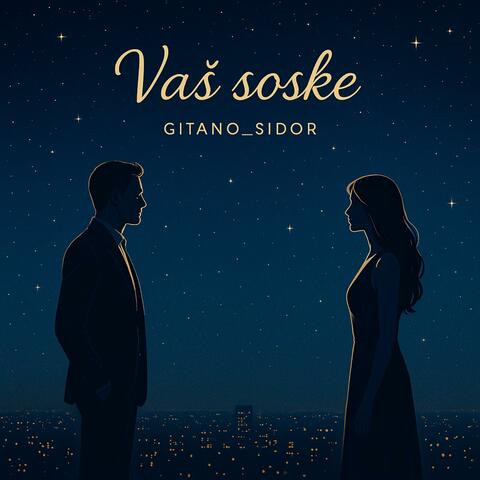 Vaš Soske/Gitano_Sidor