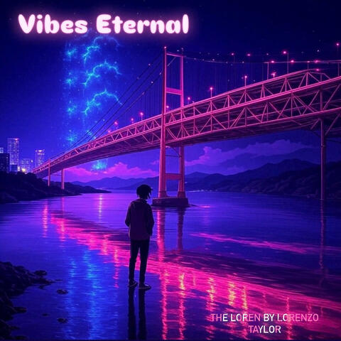 Vibes Eternal
