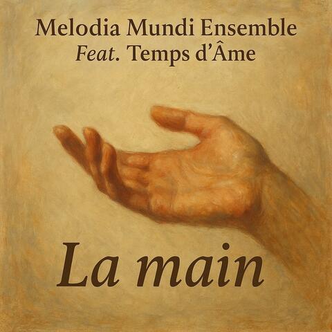 La Main (feat. Temps d’Âme)