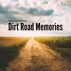 Dirt Road Memories