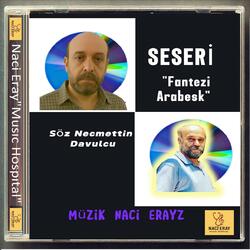 SERSERİ"Arabesk fantezi"