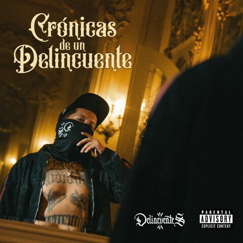 Crónicas de un Delincuente