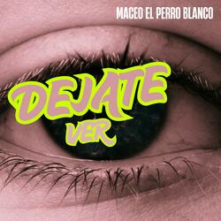 dejate ver