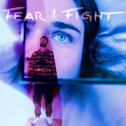 Fear I Fight (feat. _malmalmalina_)