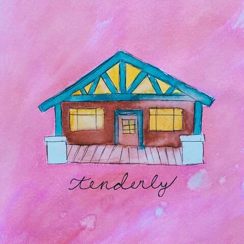 Tenderly