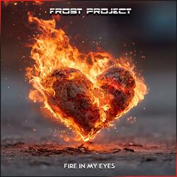Fire In My Eyes