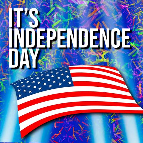 It's Independence day