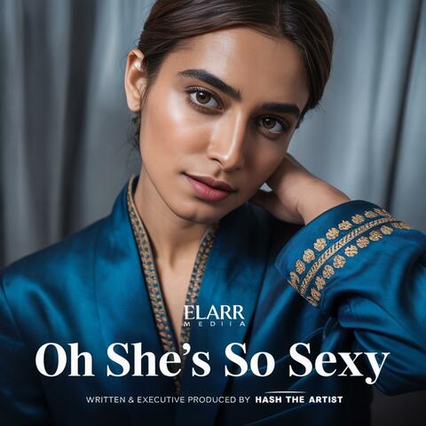 Oh She's So Sexy