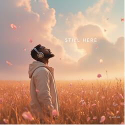 Still Here