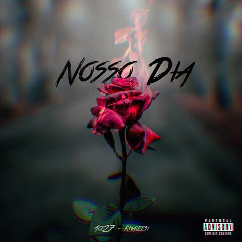 Nosso Dia (feat. Saraah Khaleesi)