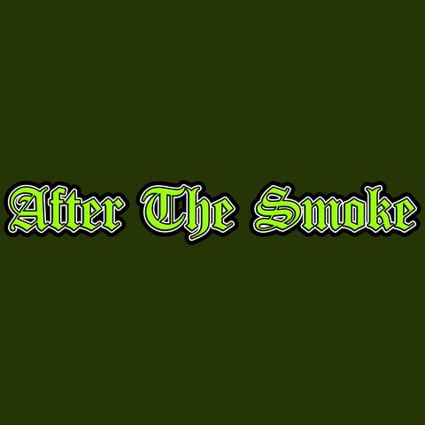 After The Smoke