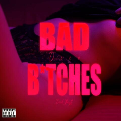 Bad Bitches