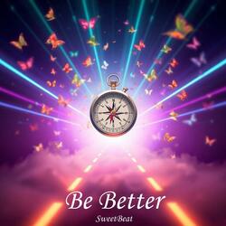 Be Better (Emotion 3)