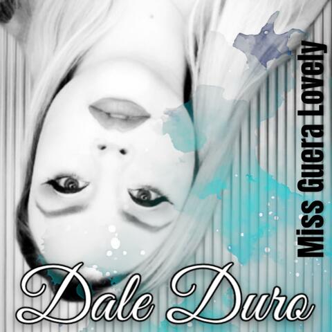 Dale Duro