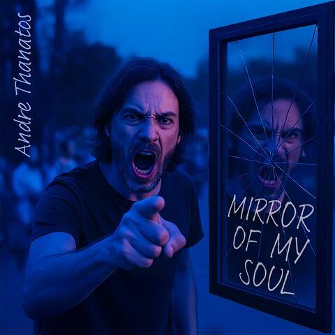 Mirror of my Soul