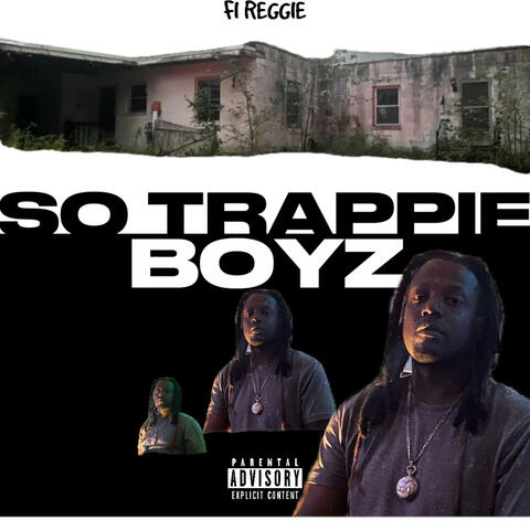 So Trappie Boyz