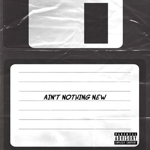 Ain't Nothing New (feat. iSH)