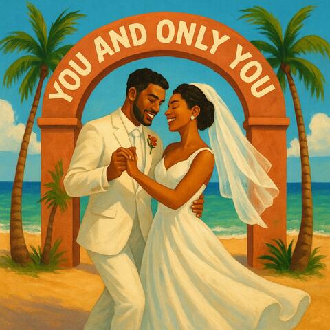 You And Only You