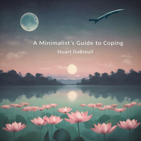 A Minimalist's Guide to Coping