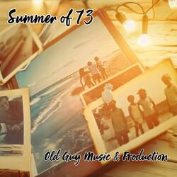 Summer of 73