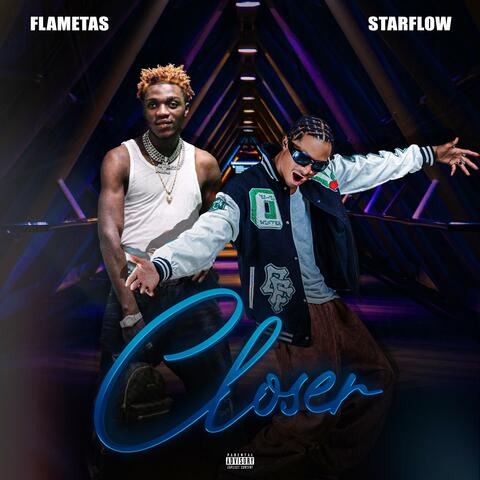 Closer (feat. Star flow 1)