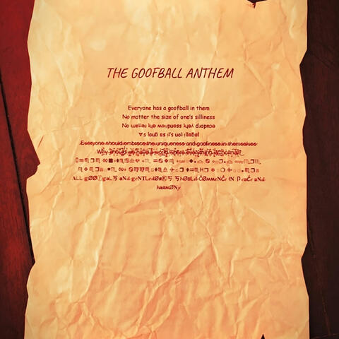 Goofball Anthem