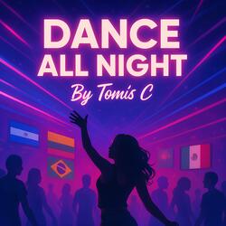 Dance All Night