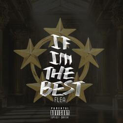 If I'm The Best