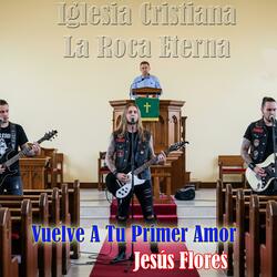 Vuelve A Tu Primer Amor