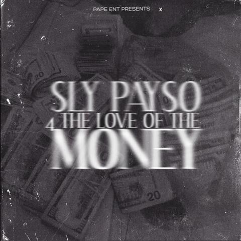 4 The Love Of The Money